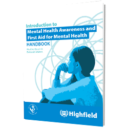 Introduction to Mental Health Awareness & First Aid for Mental Health Handbook